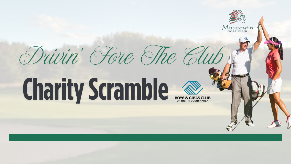 Drivin' Fore The Club Scramble 2026 