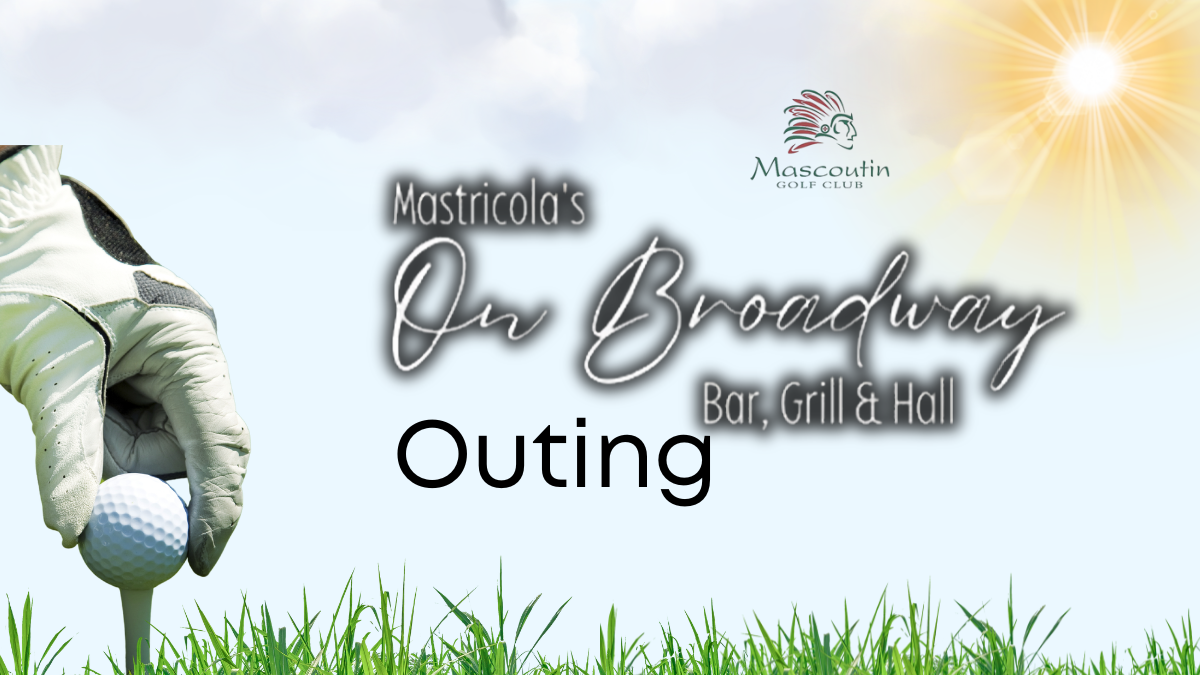 Mastricola's On Broadway Golf Outing at Mascoutin
